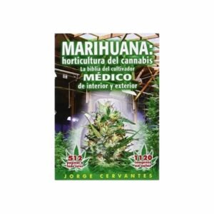 Libro La biblia "Marihuana holticultura" J. Cervantes